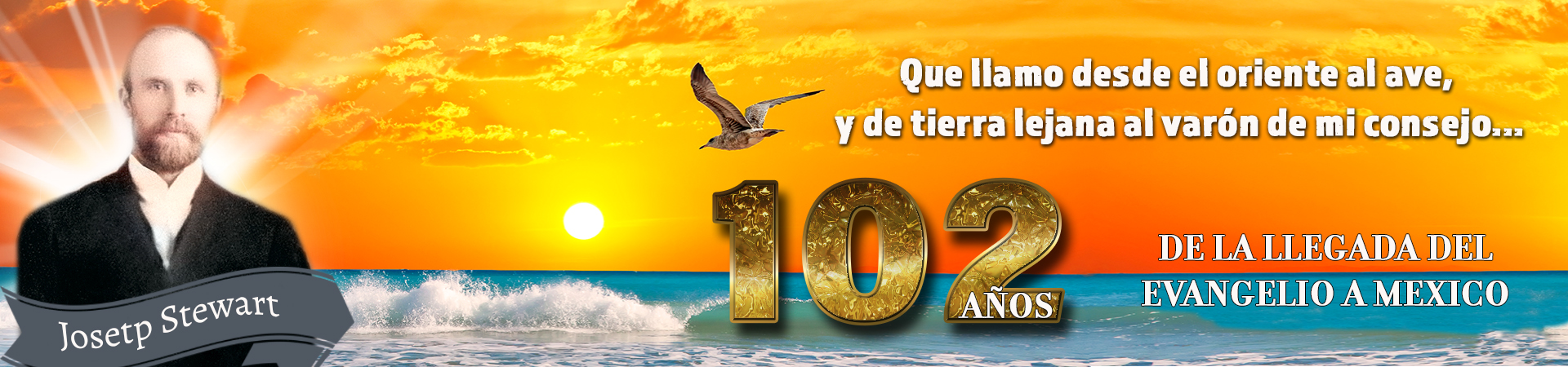 102 años de la llegada del evangelio a Mexico